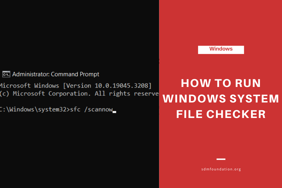 How to run windows system file checker sdm foundation